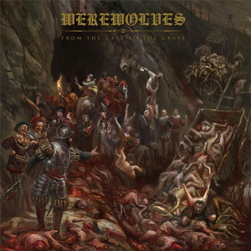 Album artwork for From The Cave To The Grave by Werewolves