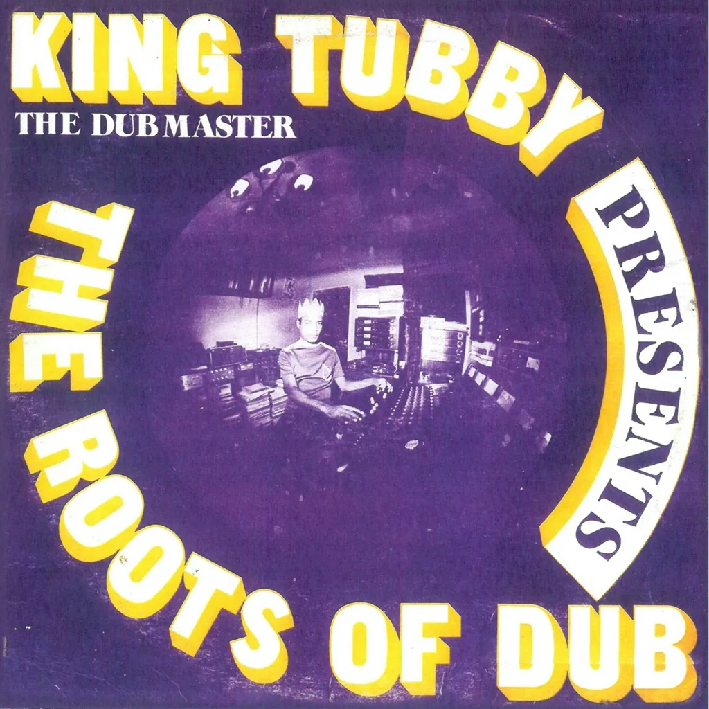 Album artwork for The Roots Of Dub by King Tubby