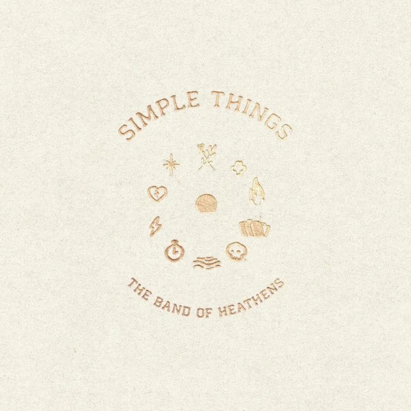 Album artwork for Simple Things by The Band of Heathens