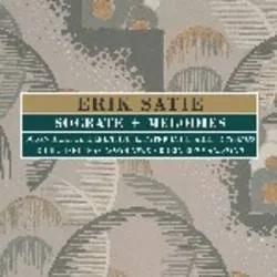 Album artwork for Socrate / Melodies by Erik Satie