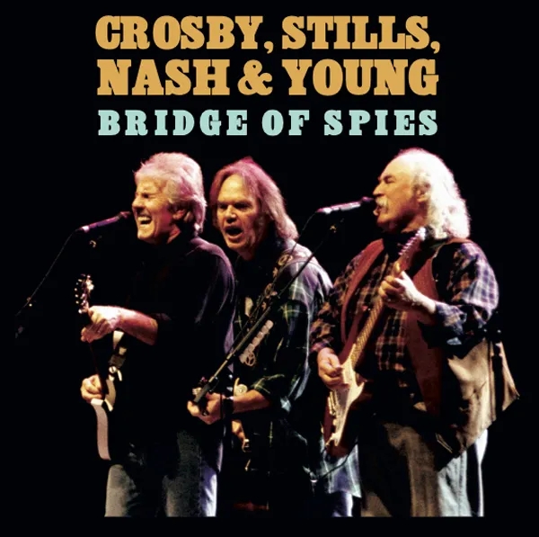 Album artwork for A Bridge of Spies by Crosby, Stills, Nash and Young