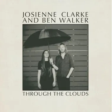 Album artwork for Through the Clouds by Josienne Clarke and Ben Walker