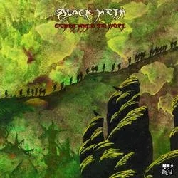 Album artwork for Condemned To Hope by Black Moth
