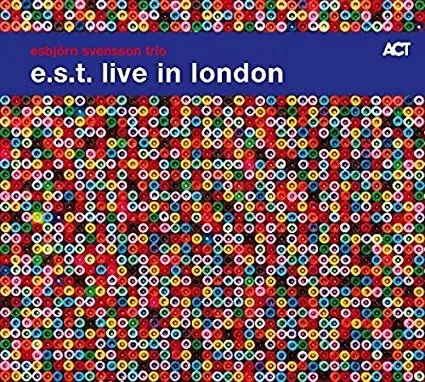 Album artwork for E.S.T.  Live In London by Esbjorn Svensson Trio