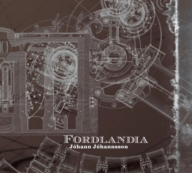 Album artwork for Fordlandia by Johann Johannsson