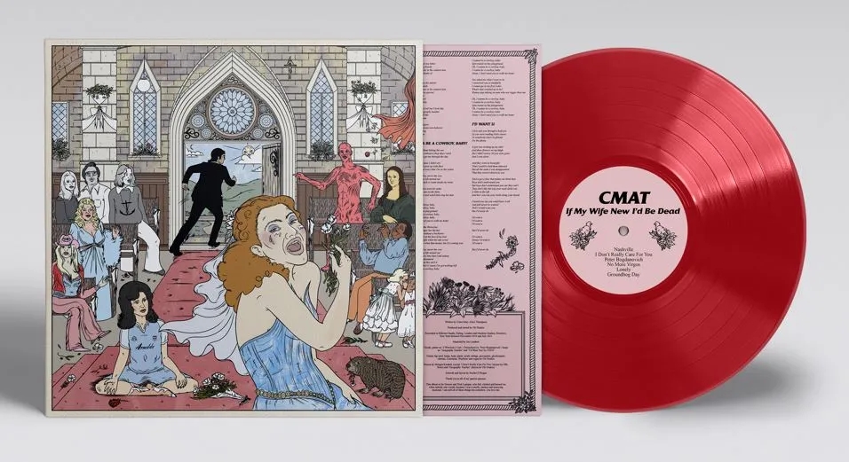 Album artwork for Album artwork for If My Wife New I’d Be Dead by CMAT by If My Wife New I’d Be Dead - CMAT