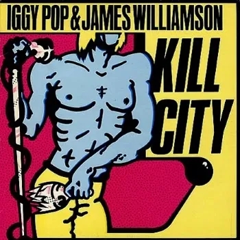 Album artwork for Kill City by Iggy Pop