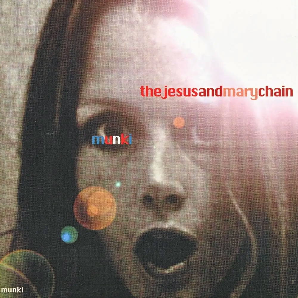 Album artwork for Munki by The Jesus and Mary Chain