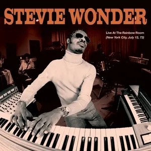 Album artwork for Live At The Rainbow Room (New York City, July 13, 1973) by Stevie Wonder