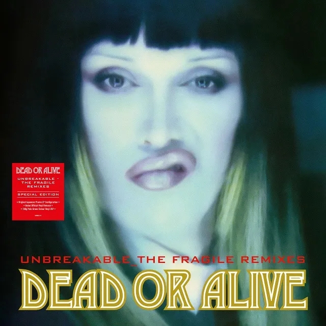 Album artwork for Unbreakable - The Fragile Remixes by  Dead Or Alive