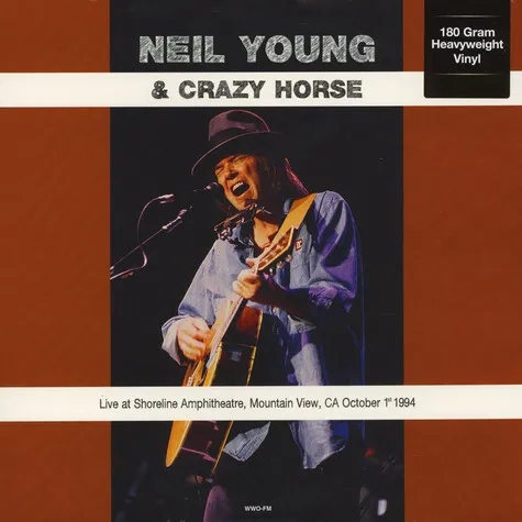 Album artwork for Live at Shoreline Amphitheatre Mountain View CA October 1st 1994 by Neil Young and Crazy Horse