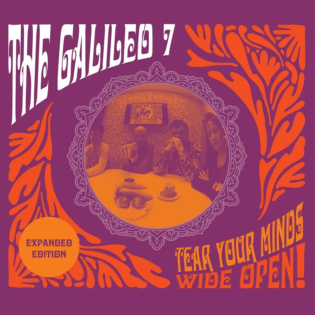 Album artwork for Tear Your Minds Wide Open! (Expanded Edition) by The Galileo 7