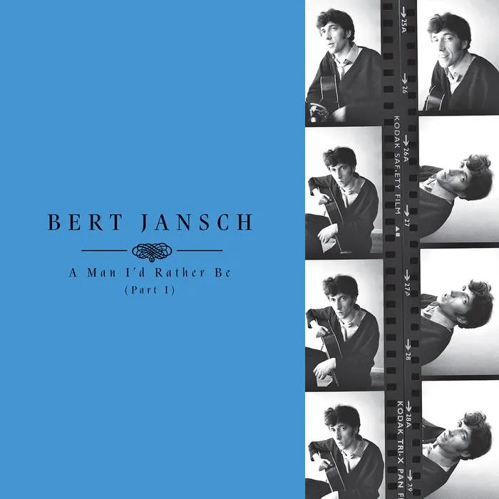 Album artwork for A Man I’d Rather Be (Part 1) by Bert Jansch