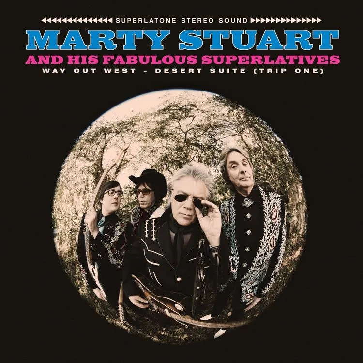 Album artwork for Way Out West - Desert Suite (Trip One) by Marty Stuart and His Fabulous Superlatives