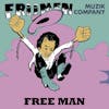 Album artwork for Free Man by Friimen Muzik Company