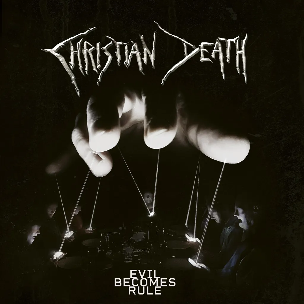 Album artwork for Evil Becomes Rule by Christian Death