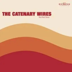 Album artwork for Red Red Skies by The Catenary Wires