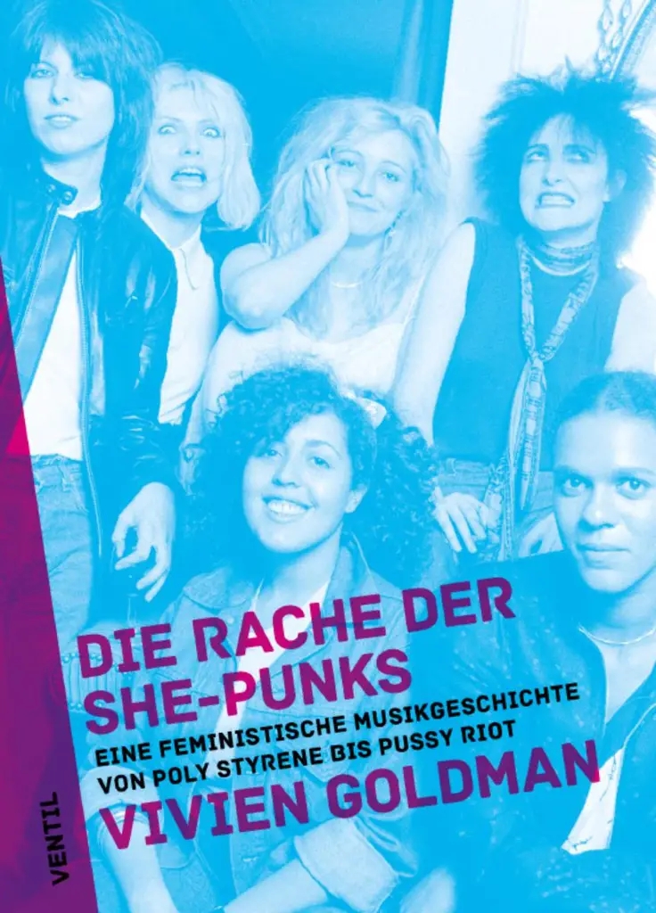 Album artwork for Die Rache Der She-Punks - Eine Feministische Musikgeschichte by Vivien Goldman