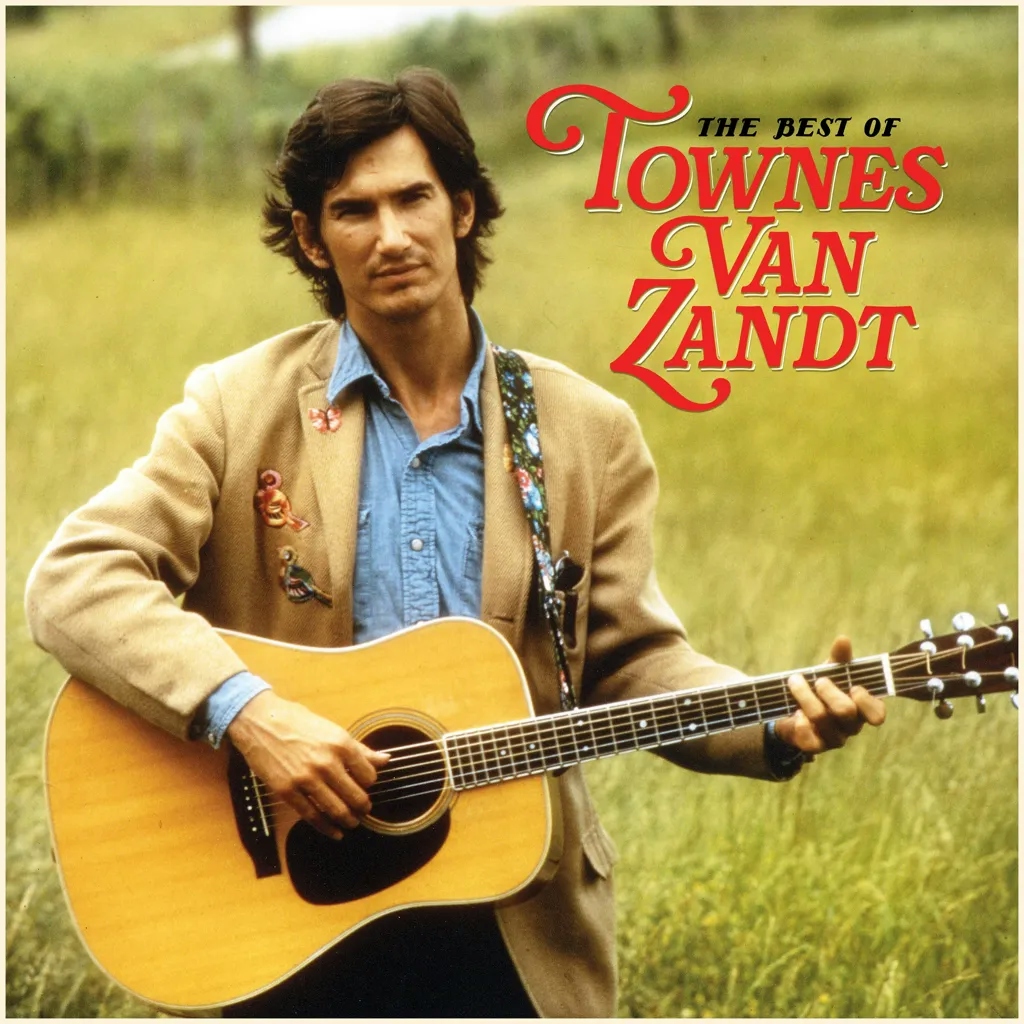 Album artwork for The Best Of Townes Van Zandt by Townes Van Zandt