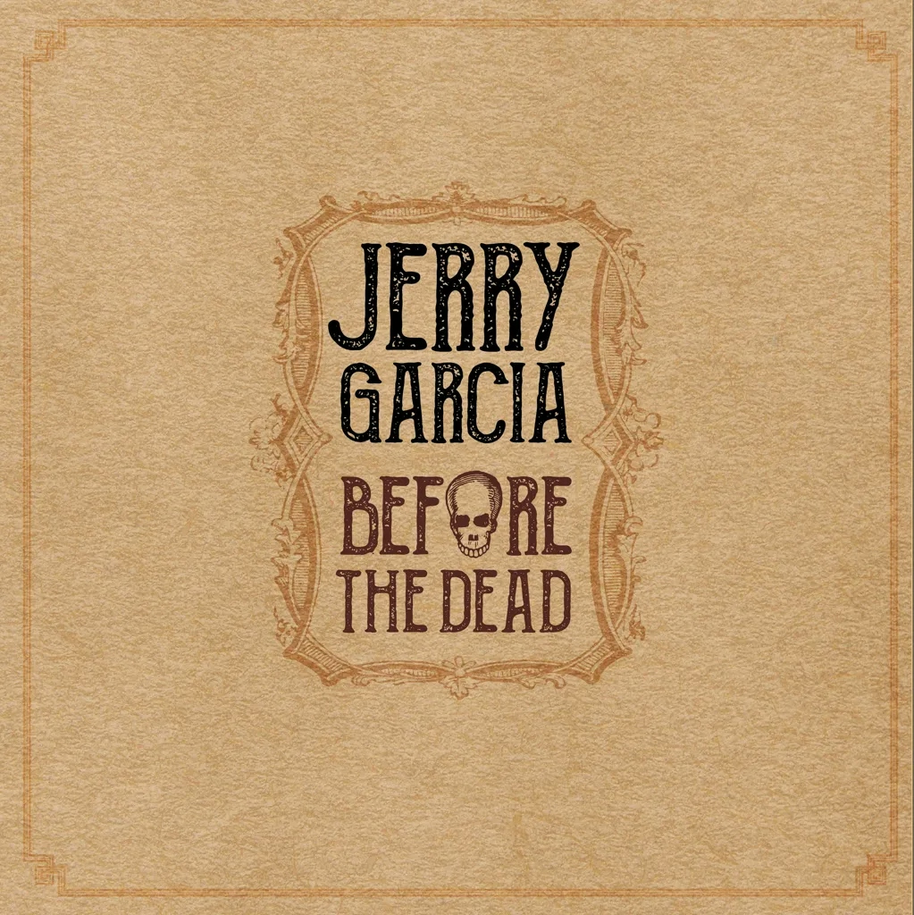 Album artwork for Before The Dead by Jerry Garcia