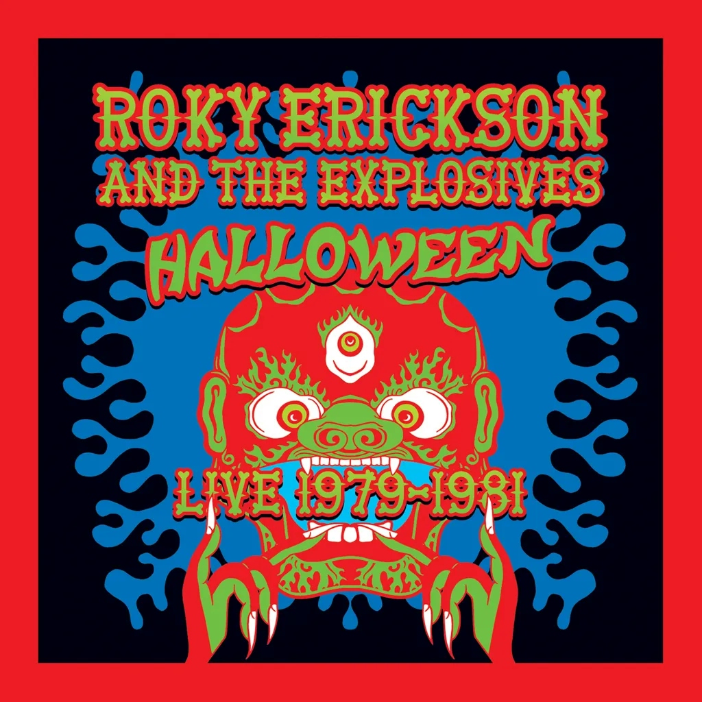 Album artwork for Album artwork for Halloween: Live 1979-1981 by Roky Erickson by Halloween: Live 1979-1981 - Roky Erickson