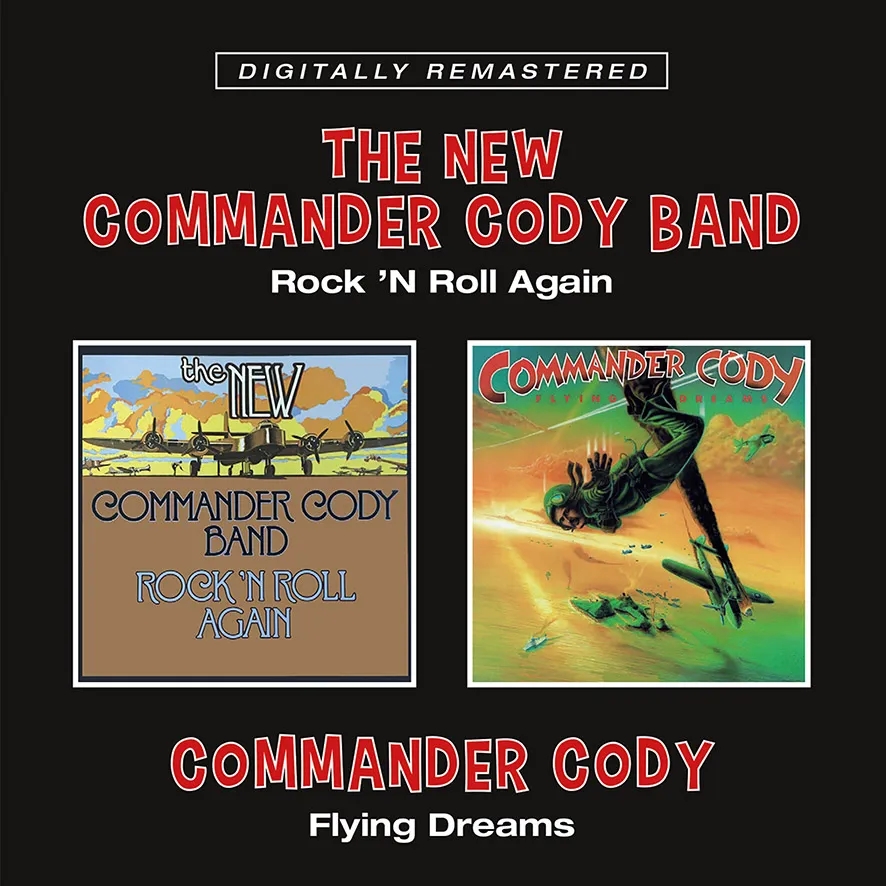 Album artwork for Rock N Roll Again / Flying Dreams by Commander Cody
