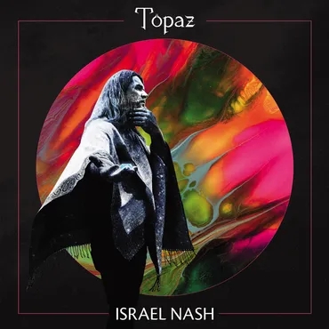 Album artwork for Album artwork for Topaz by Israel Nash by Topaz - Israel Nash