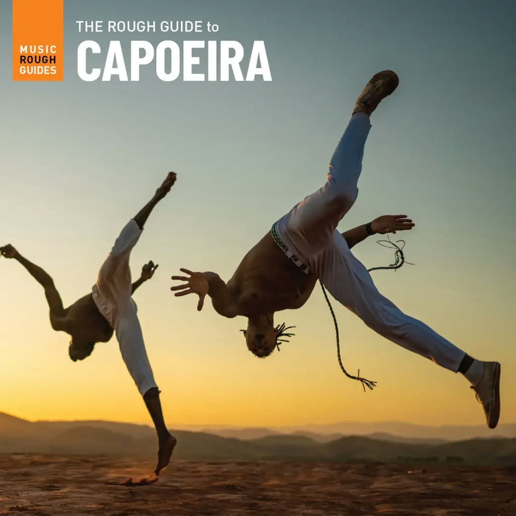 Album artwork for The Rough Guide to Capoeira by Various