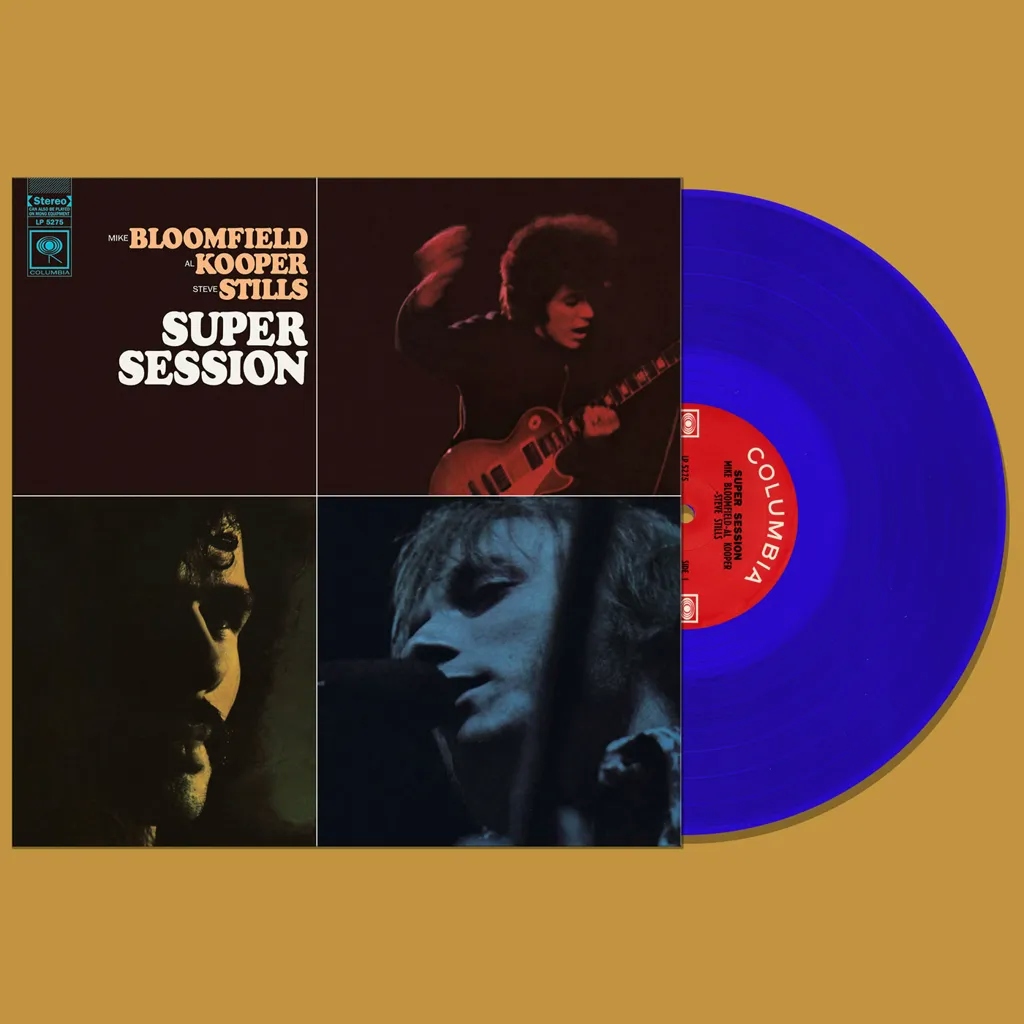 Album artwork for Super Session by Mike Bloomfield, Al Kooper, Stephen Stills