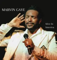 Album artwork for Alive In America by Marvin Gaye