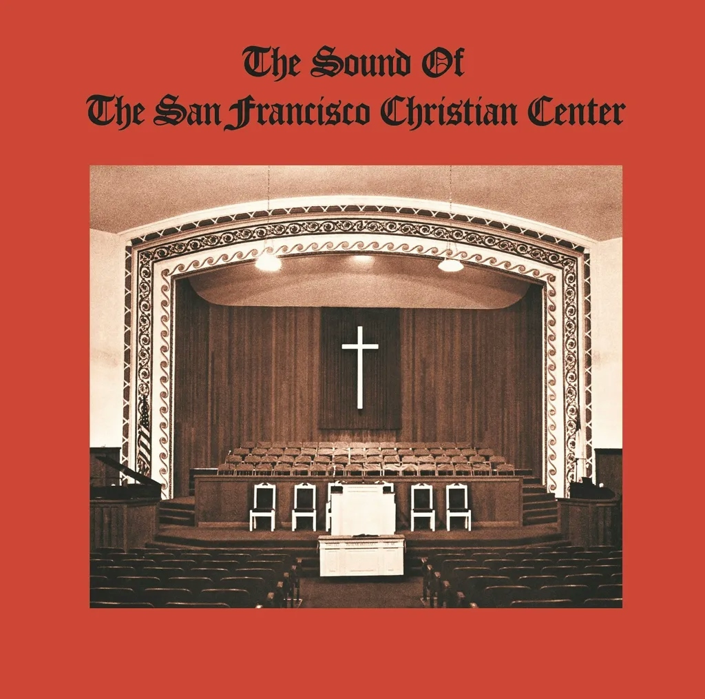 Album artwork for The Sound of the San Francisco Christian Center by San Fransico Christian Center Choir