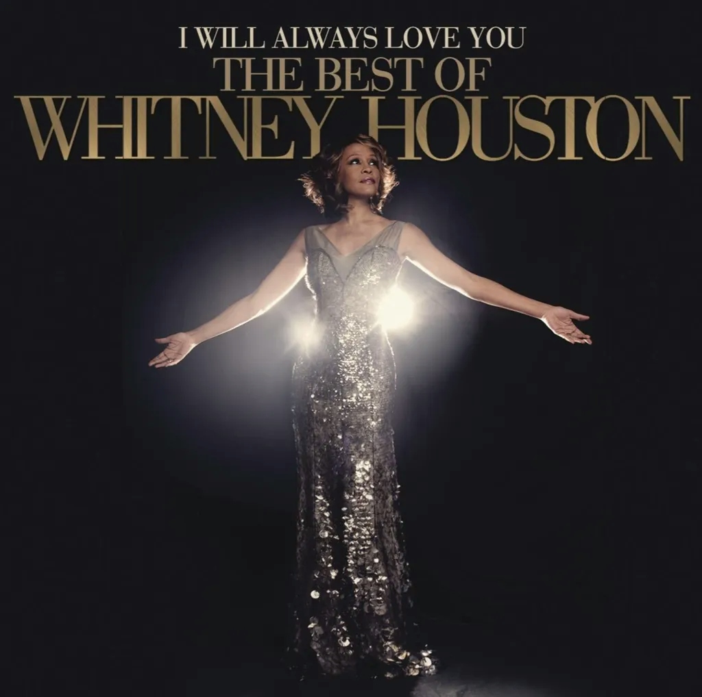 Album artwork for I Will Always Love You: The Best Of... by Whitney Houston