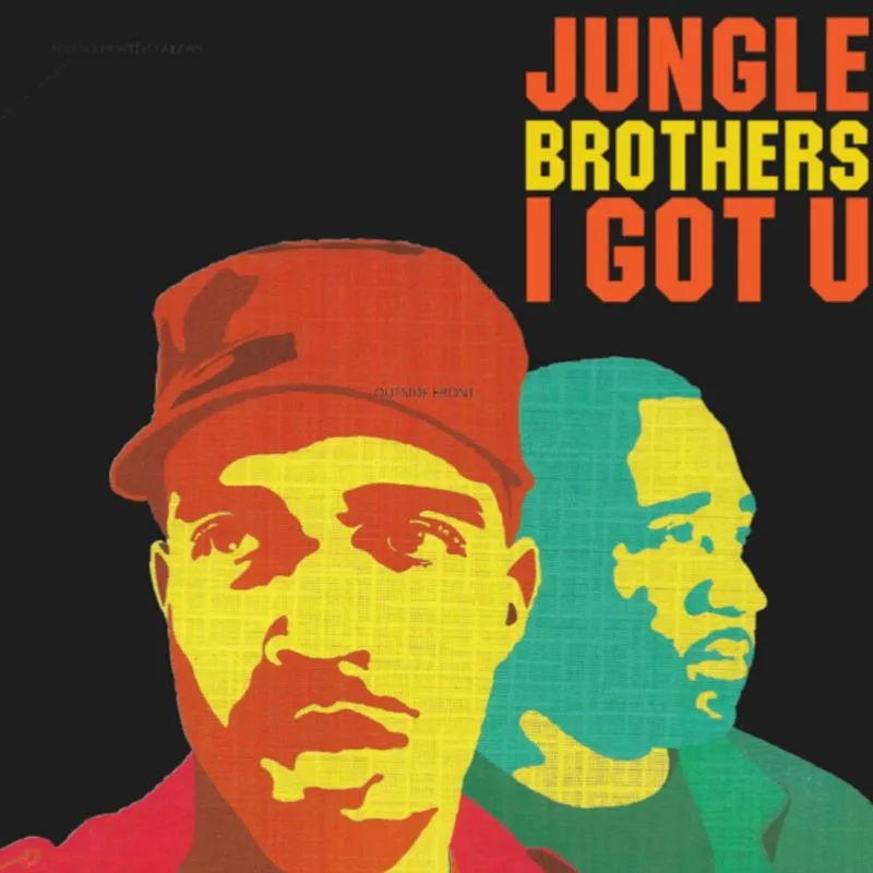 Album artwork for I Got U by Jungle Brothers
