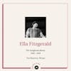 Album artwork for The Songbook Album 1956 - 1959 - The Essential Works by Ella Fitzgerald
