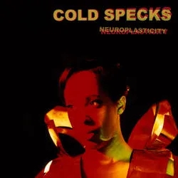 Album artwork for Neuroplasticity by Cold Specks