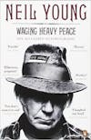 Album artwork for Waging Heavy Peace. by Neil Young