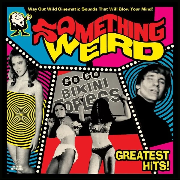 Album artwork for Something Weird Greatest Hits by Various Artists