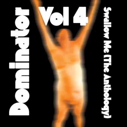 Album artwork for Vol 4 Anthology by Dominator 