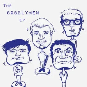 Album artwork for The Bobblyman EP by Mike Watt + The Bobblymen