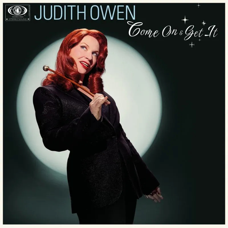 Album artwork for Come On & Get It (Deluxe) by Judith Owen