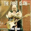 Album artwork for The Fight Is On by Popa Chubby