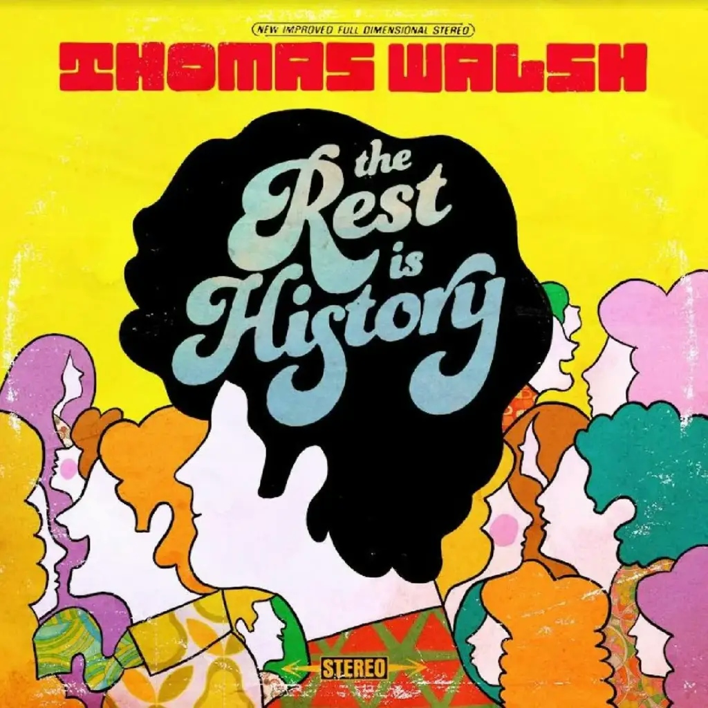 Album artwork for The Rest Is History by Thomas Walsh
