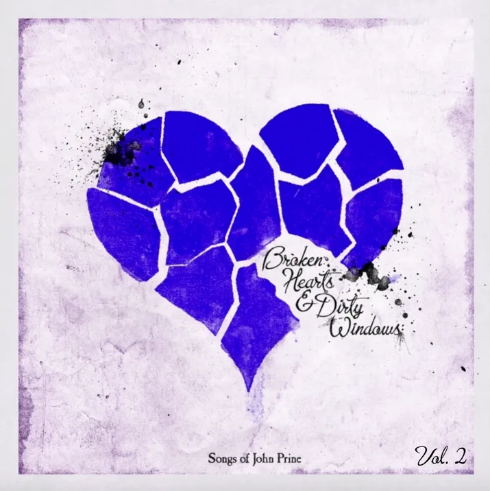 Album artwork for Broken Hearts & Dirty Windows: Songs of John Prine, Vol. 2 by Various Artists