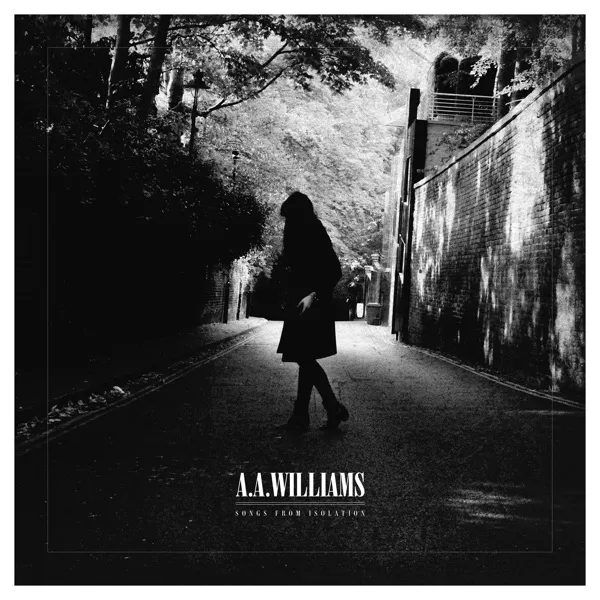 Album artwork for Songs From Isolation by AA Williams