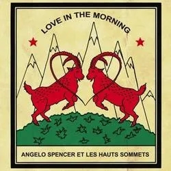 Album artwork for Love in the Morning by Angelo Spencer