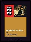 Album artwork for 33 1/3: Ac/dc's Highway To Hell by Joe Bonomo