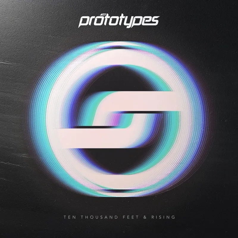 Album artwork for Ten Thousand Feet and Rising by The Prototypes
