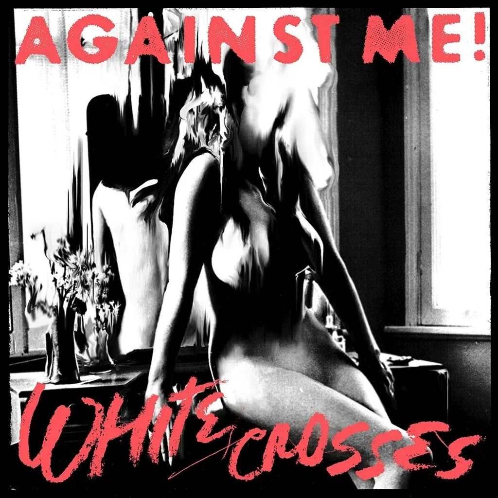 Album artwork for White Crosses by  Against Me!