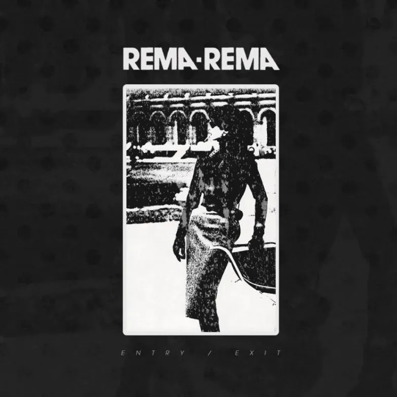 Album artwork for Entry / Exit by Rema Rema