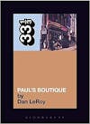 Album artwork for 33 1/3 : The Beastie Boys' Paul's Boutique by Dan LeRoy